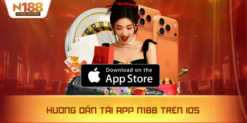 Hướng dẫn tải app N188 cho iPhone và iPad chi tiết.